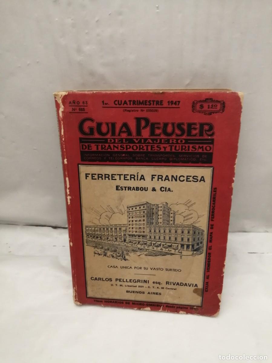 Livres d'occasion: Gu&iacute;a Peuser del Viajero de Transportes y Turismo: Buenos Aires, Primer Cuatrimestre 1947