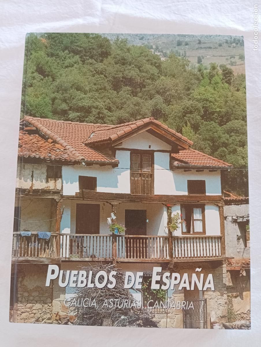 Libri di seconda mano: Pueblos de Espa&ntilde;a: Galicia, Asturias, Cantabria.