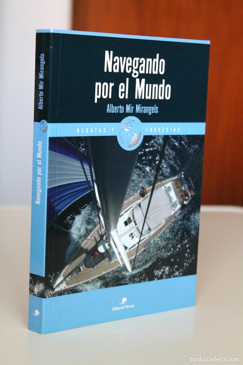 Gebrauchte B&uuml;cher: Alberto Mir Mirangels - Navegando por el mundo - Noray