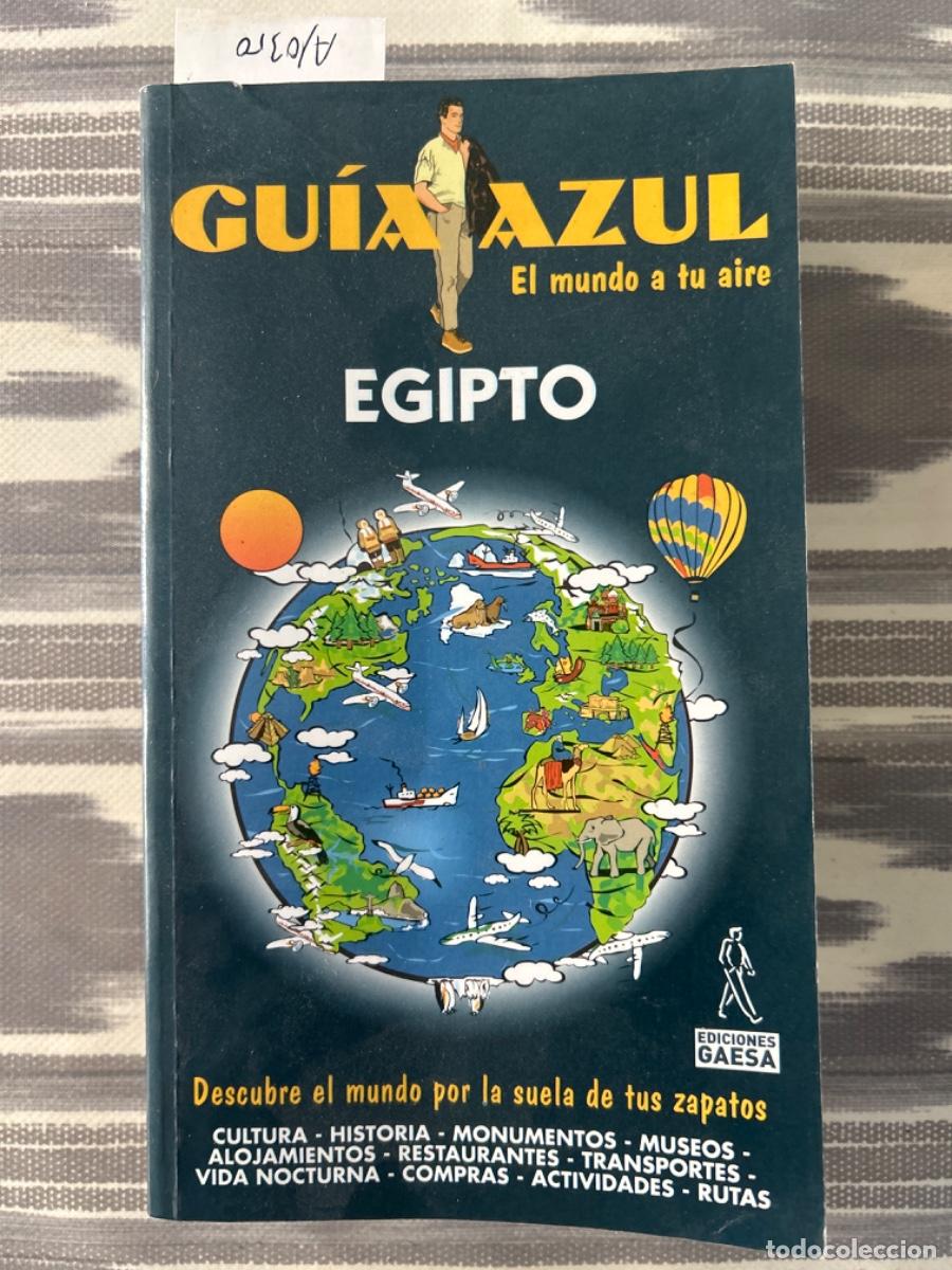 Libros de segunda mano: GUIA AZUL, EL MUNDO A TU AIRE, EGIPTO