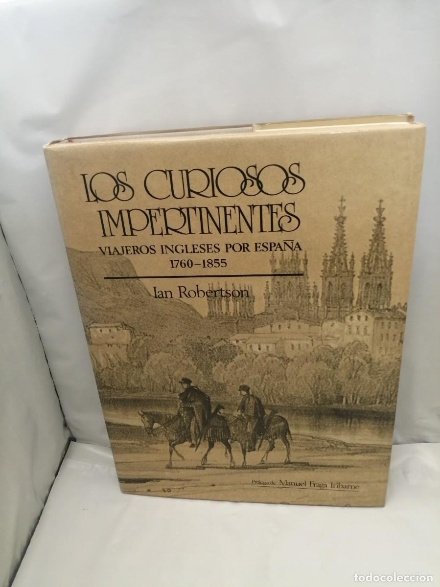 Livres d'occasion: Los curiosos impertinentes: Viajeros ingleses por Espa&ntilde;a 1760-1855 (Primera edici&oacute;n, tapa dura)