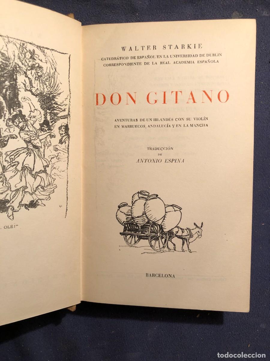 Libros de segunda mano: WALTER STARKIE: - DON GITANO - (1944) - Foto 3