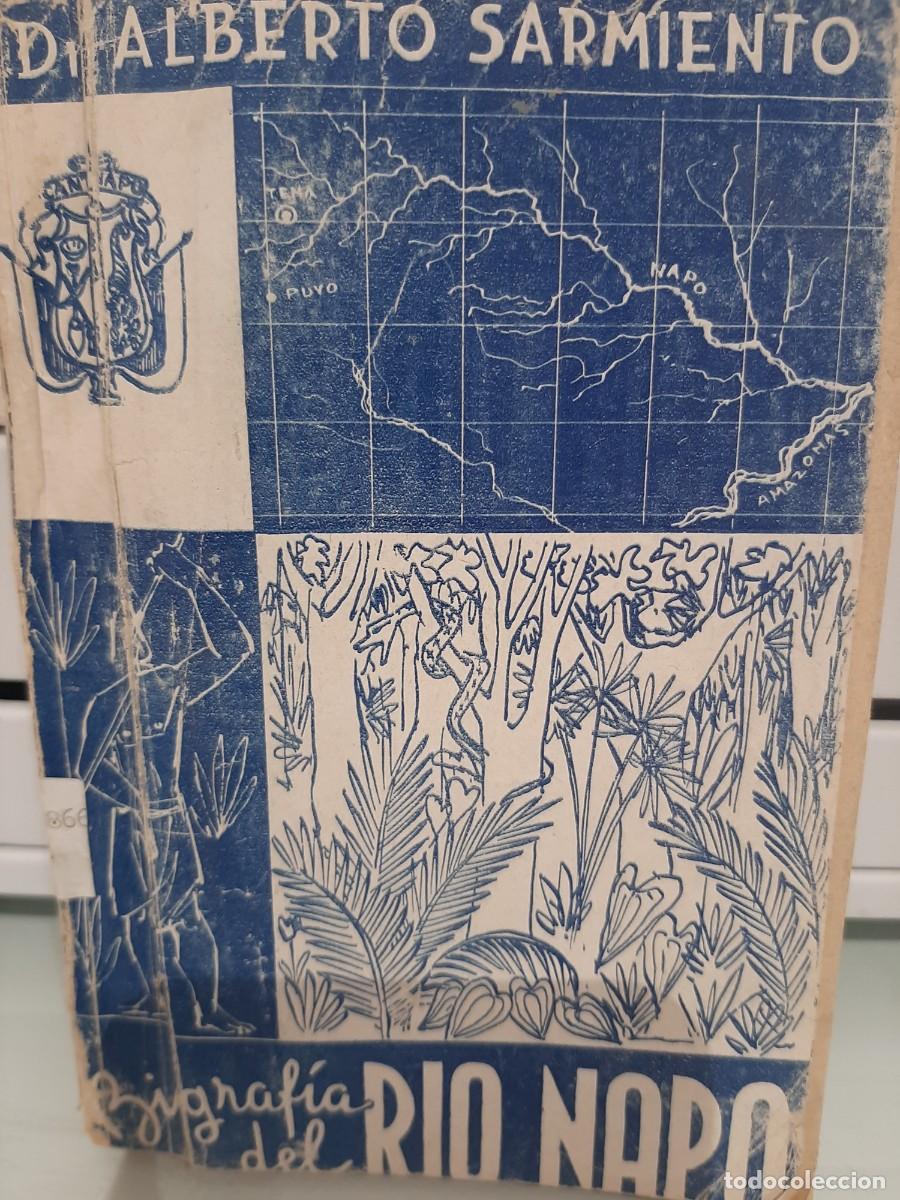 Gebrauchte B&uuml;cher: Alberto Sarmiento. Biograf&iacute;a del r&iacute;o Napo