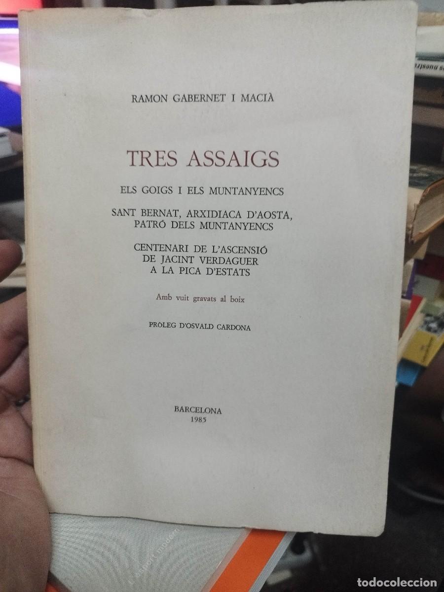 Gebrauchte B&uuml;cher: Tres assaigs 1985 Ramon Gabernet dedicat&ograve;ria aut&ograve;grafa excursionisme goigs Verdaguer bibliof&iacute;lia
