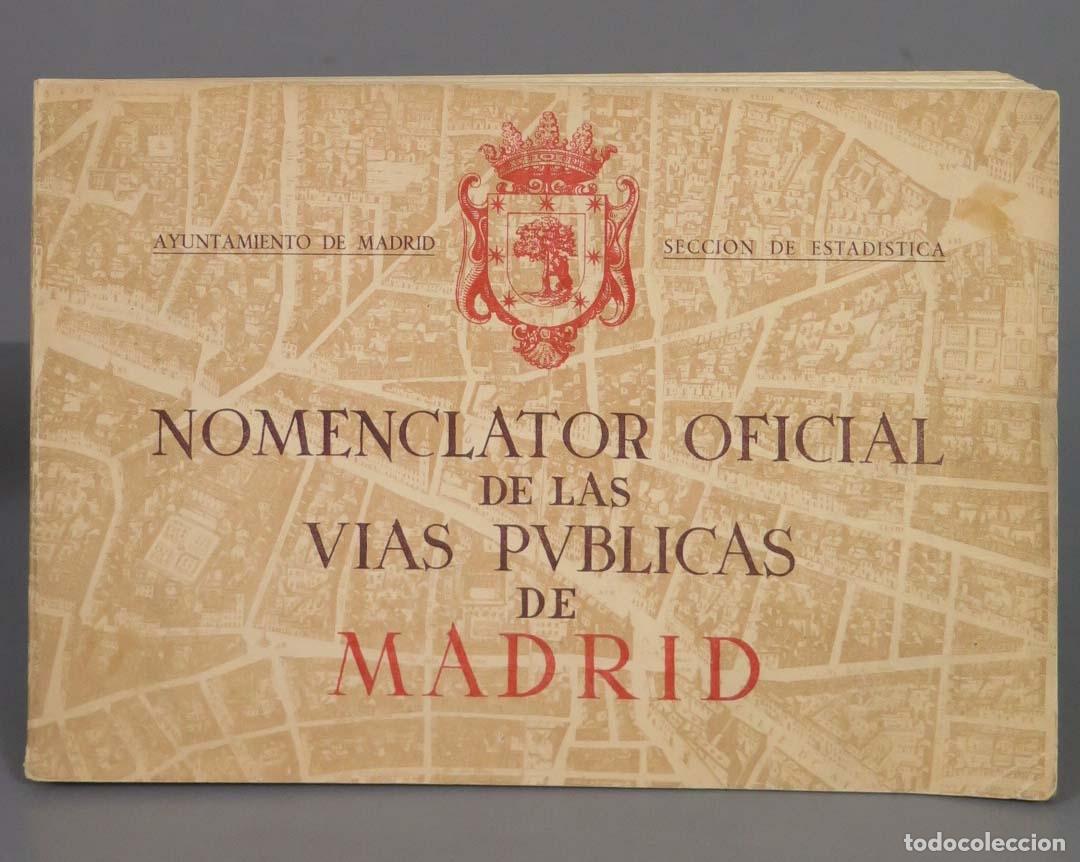 Libri di seconda mano: Nomenclator Oficial de las Vias P&uacute;blicas de Madrid