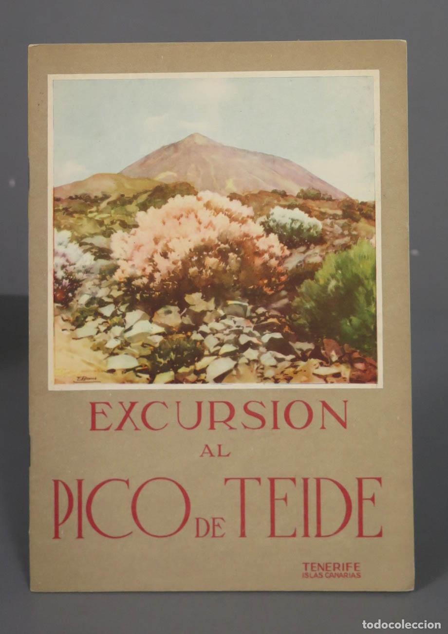 Libros de segunda mano: EXCURSION AL PICO DE TEIDE TENERIFE CANARIAS - Foto 1