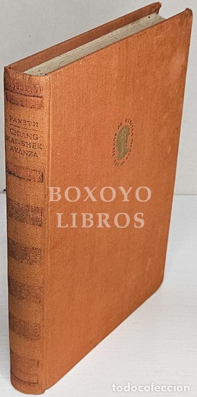 Libri di seconda mano: PANETH, Philip. Chiang Kai-Shek avanza