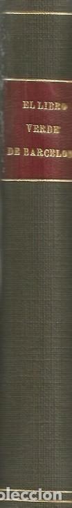 Libros de segunda mano: EL LIBRO VERDE DE BARCELONA - 1945 - Foto 5