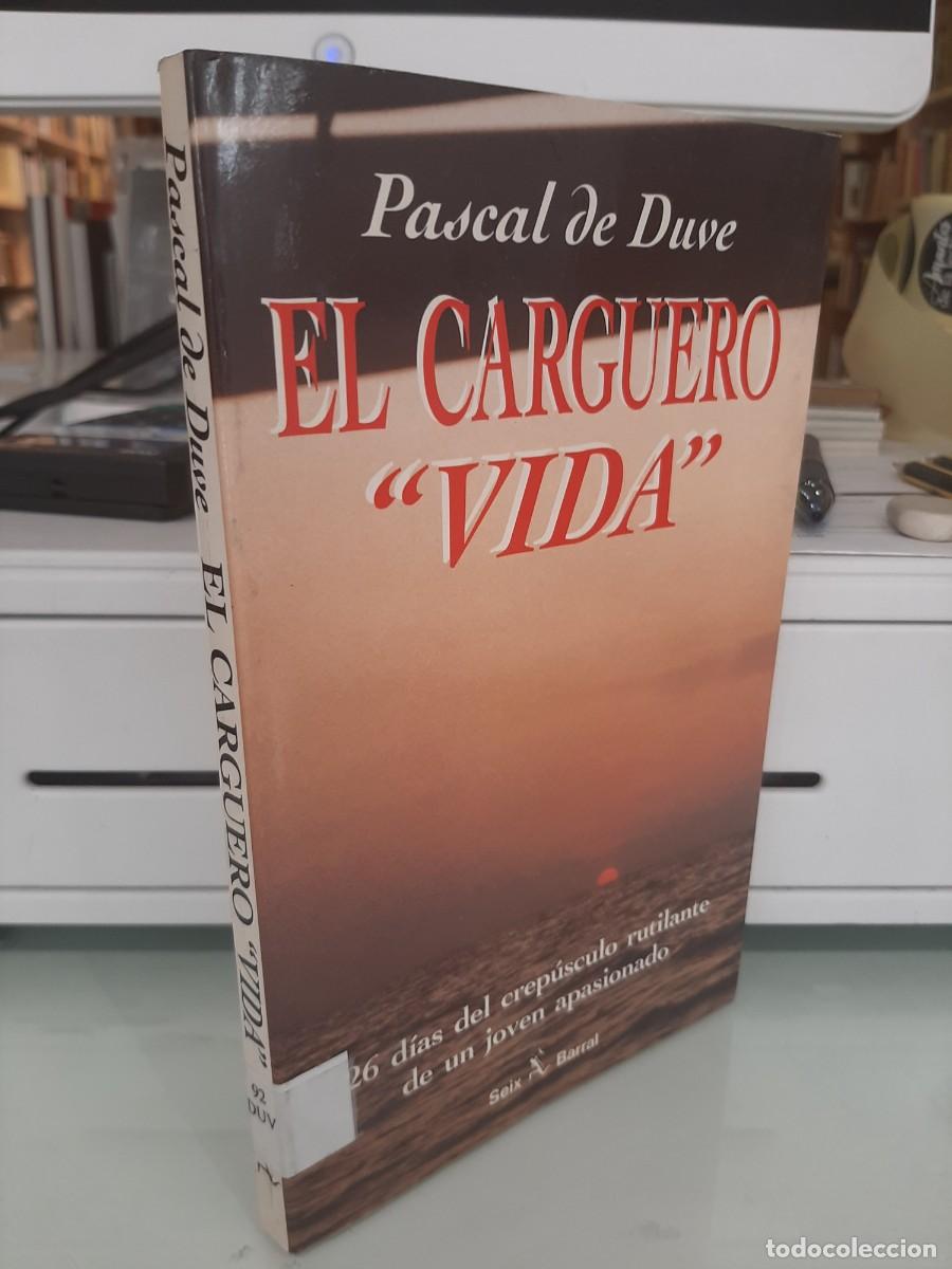 Libros de segunda mano: Pascal de Duve. El carguero &rdquo;Vida&rdquo; - Foto 2