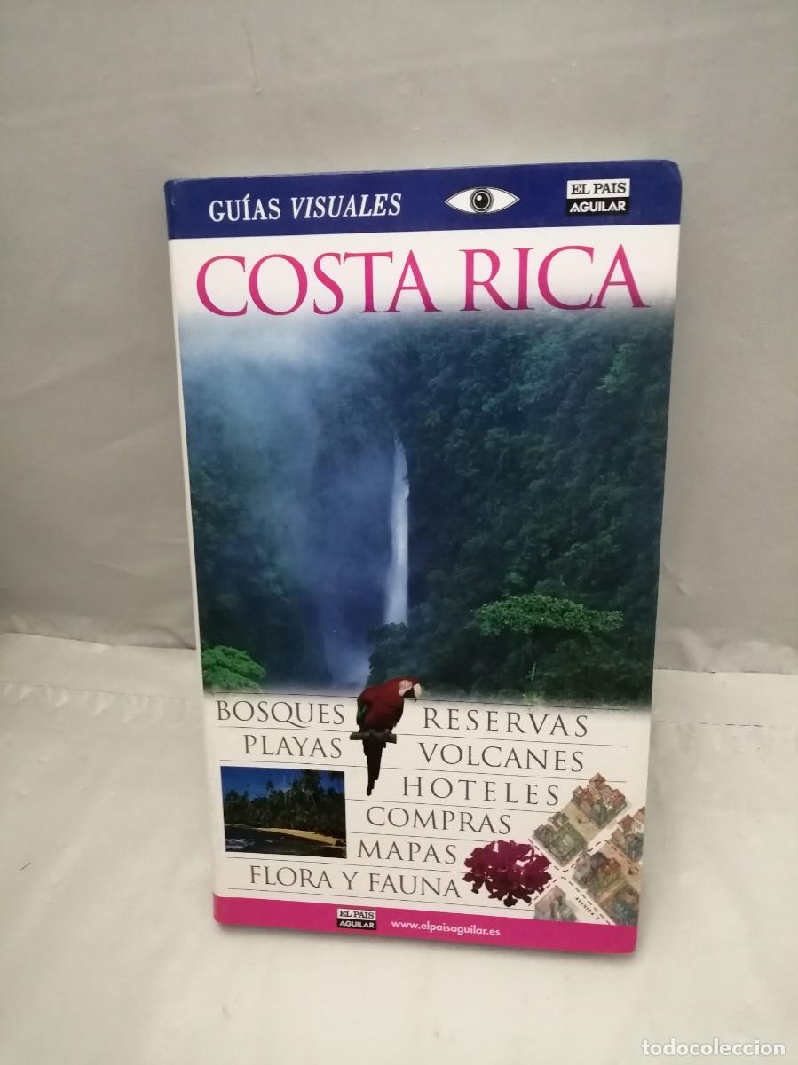 Libri di seconda mano: COSTA RICA (Primera edici&oacute;n 2006, Colecci&oacute;n: Gu&iacute;as Visuales)