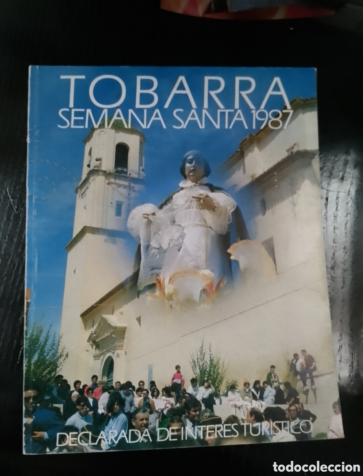 Libros de segunda mano: TOBARRA (ALBACETE). SEMANA SANTA 1987