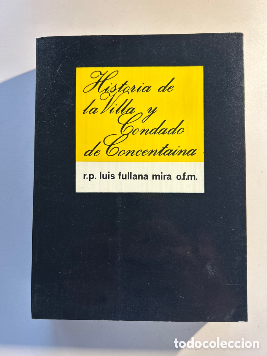 Livres d'occasion: Historia de la Villa y Condado de Concentaina