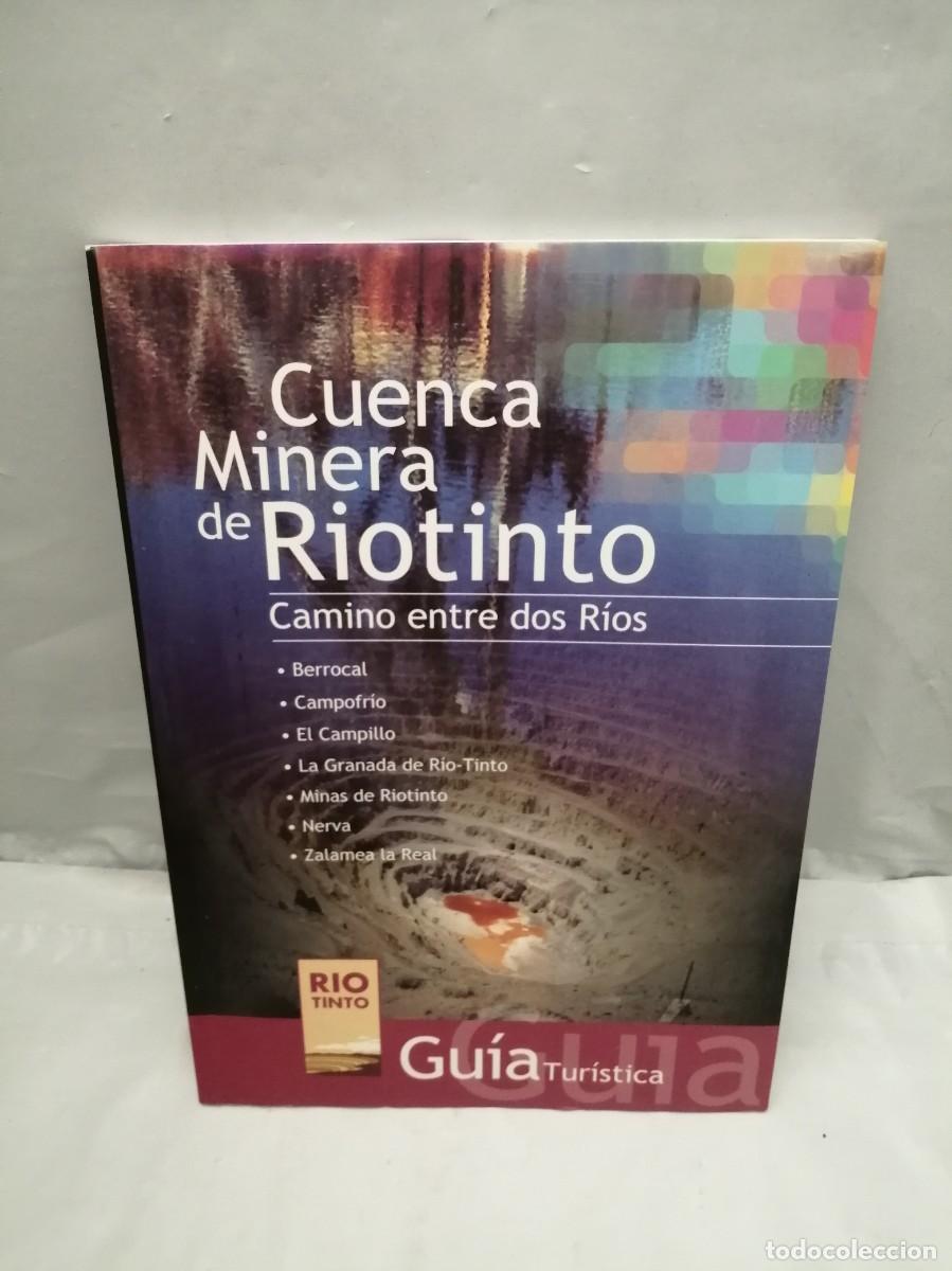 Gebrauchte B&uuml;cher: Cuenca minera de Riotinto: Camino entre dos R&iacute;os