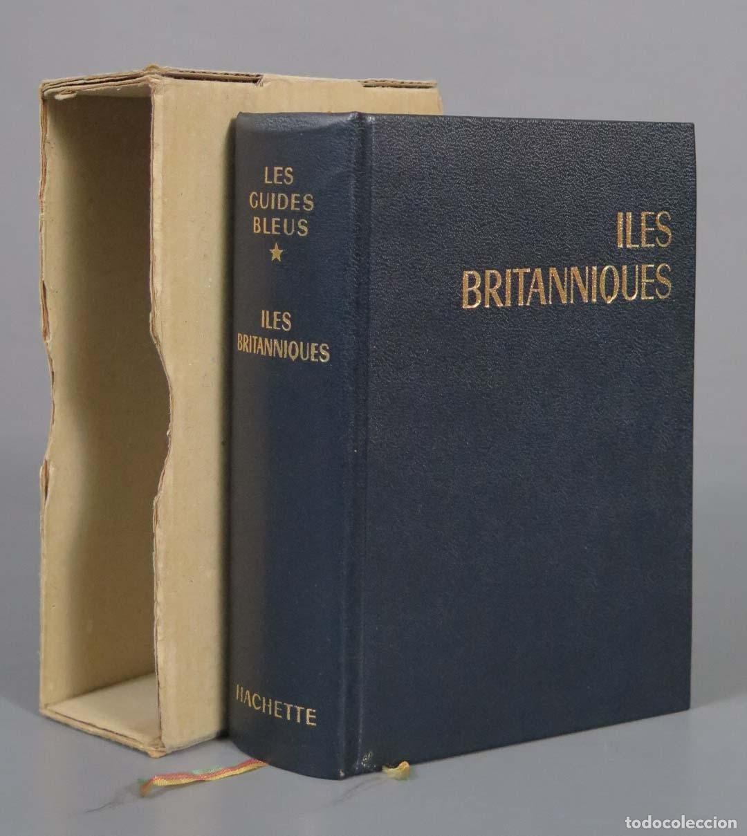 Gebrauchte B&uuml;cher: Iles britanniques suivis de votre week end &agrave; londres Les Guides Bleus 1974