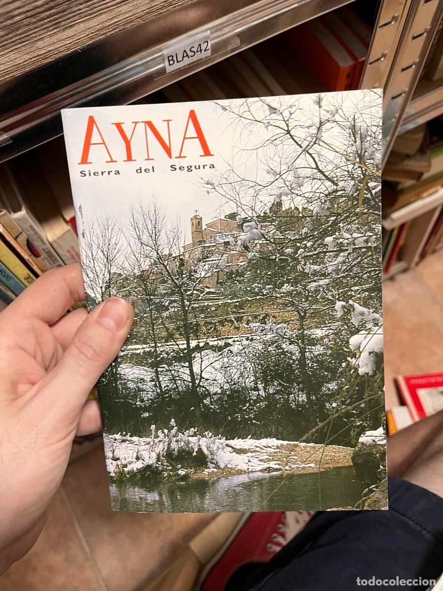 Libros de segunda mano: BLAS42 ayna, sierra del segura