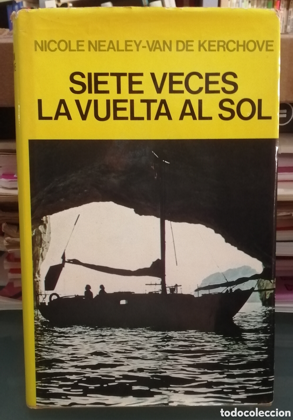 Libros de segunda mano: Siete veces la vuelta al sol Nicole Nealey / Van de Kerchove Editorial Juventud