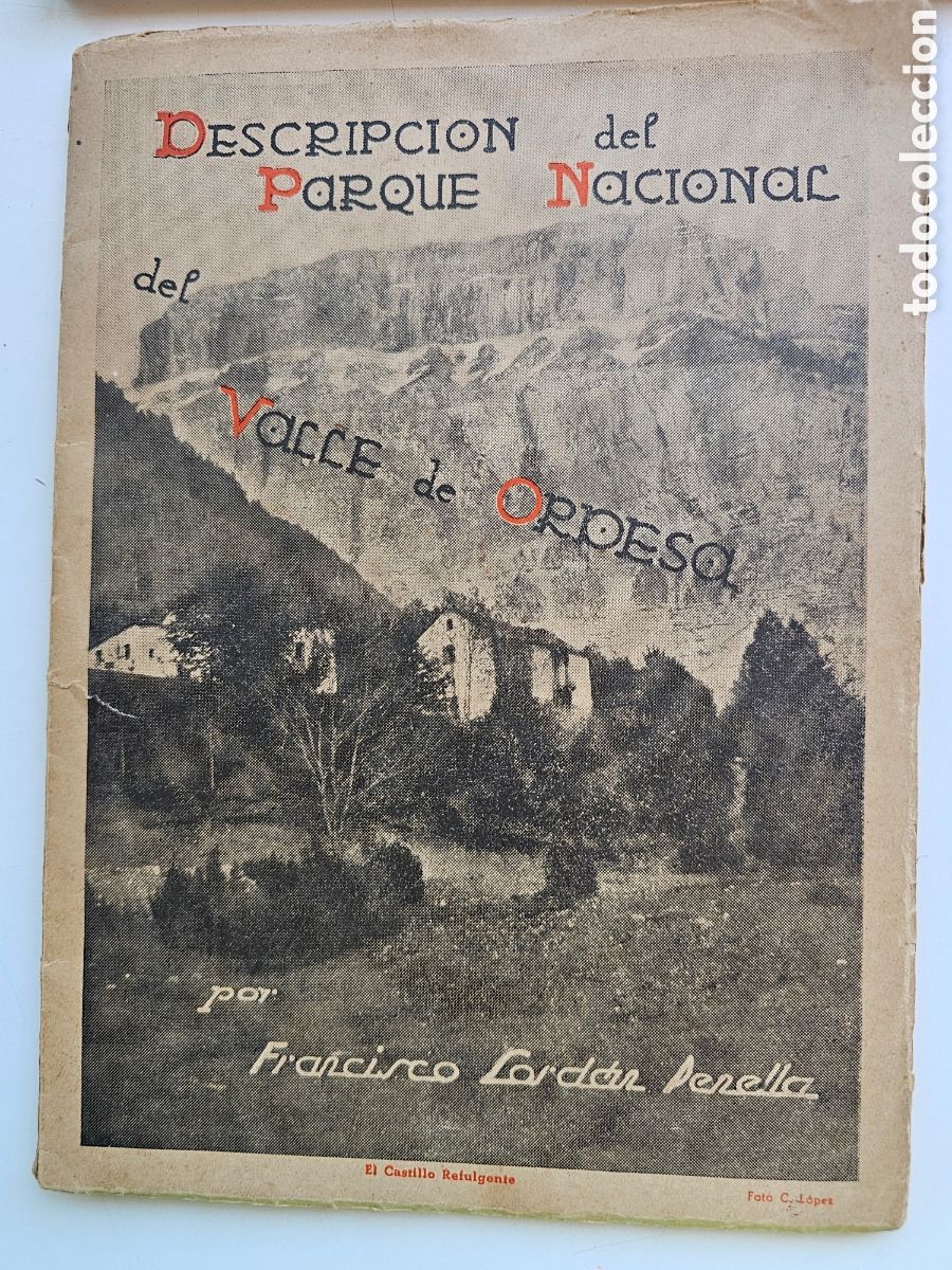 Gebrauchte B&uuml;cher: Librito Descripci&oacute;n del Parque Nacional del Valle de Ordesa 1942