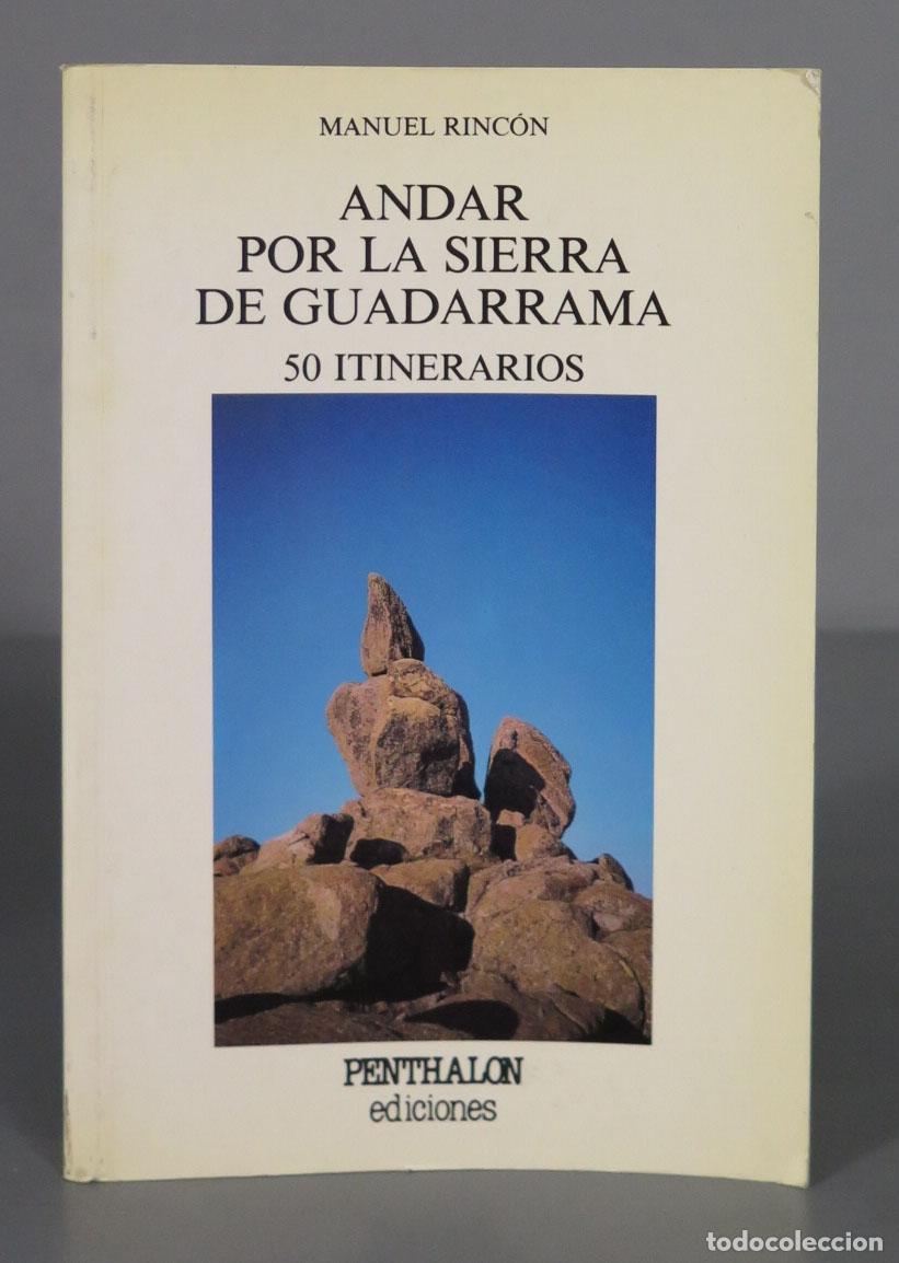 Libri di seconda mano: MANUEL RINC&Oacute;N ANDAR POR LA SIERRA DE GUADARRAMA 50 ITINERARIOS