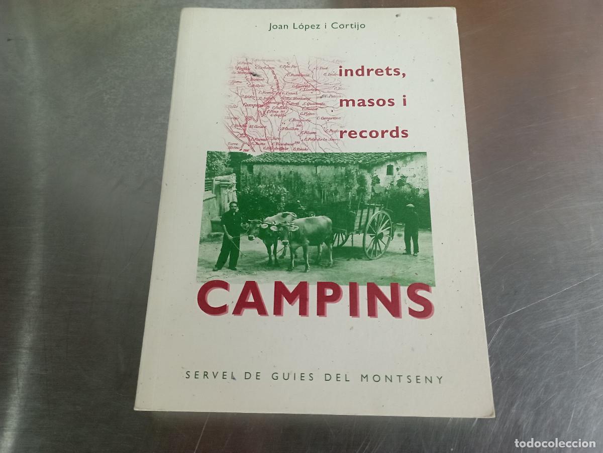 Libri di seconda mano: Campins Indrets, masos i records Servei de guies del Montseny Joan Lopez i Cortijo Valles Oriental1