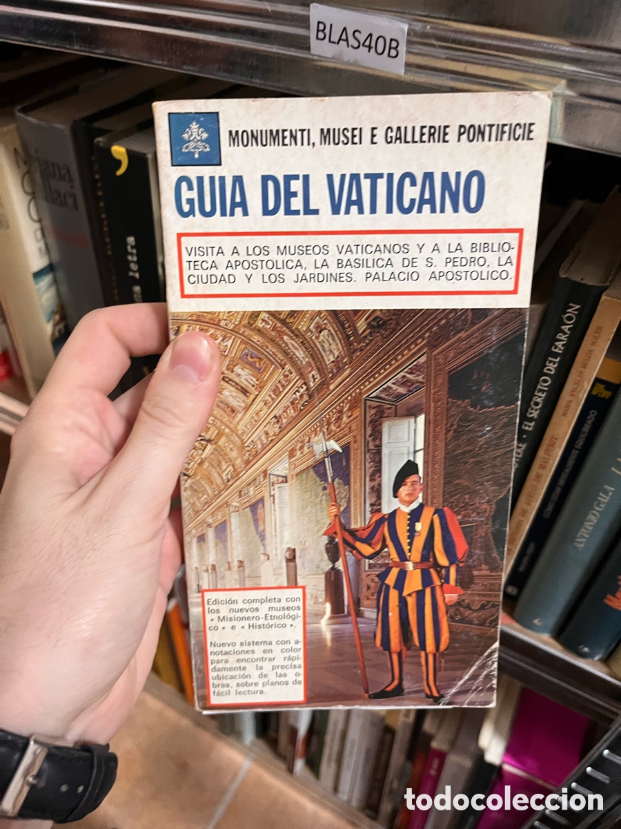 Libros de segunda mano: Blas40B MONUMENTI, MUSEI E GALLERIE PONTIFICIE GUIA DEL VATICANO