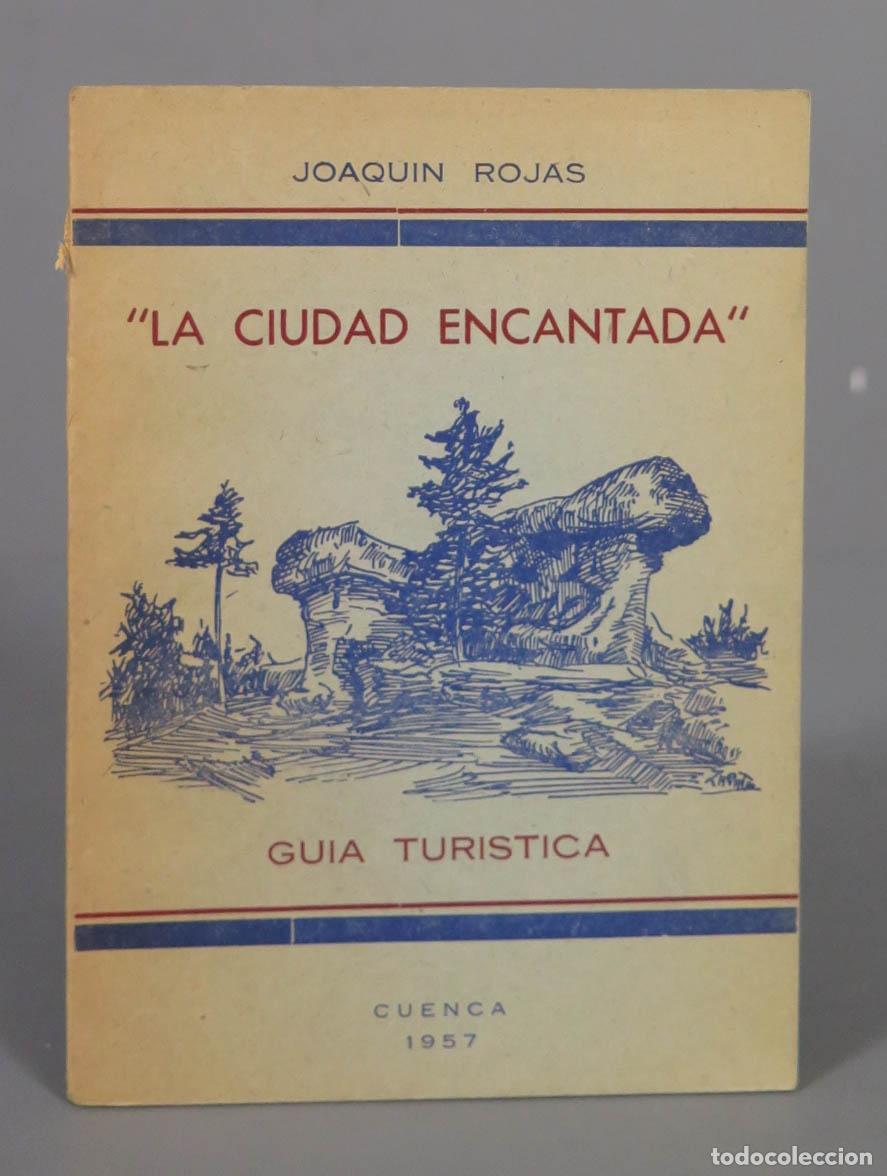 Libri di seconda mano: JOAQUIN ROJAS &acute;LA CIUDAD ENCANTADA&acute; GUIA TURISTICA