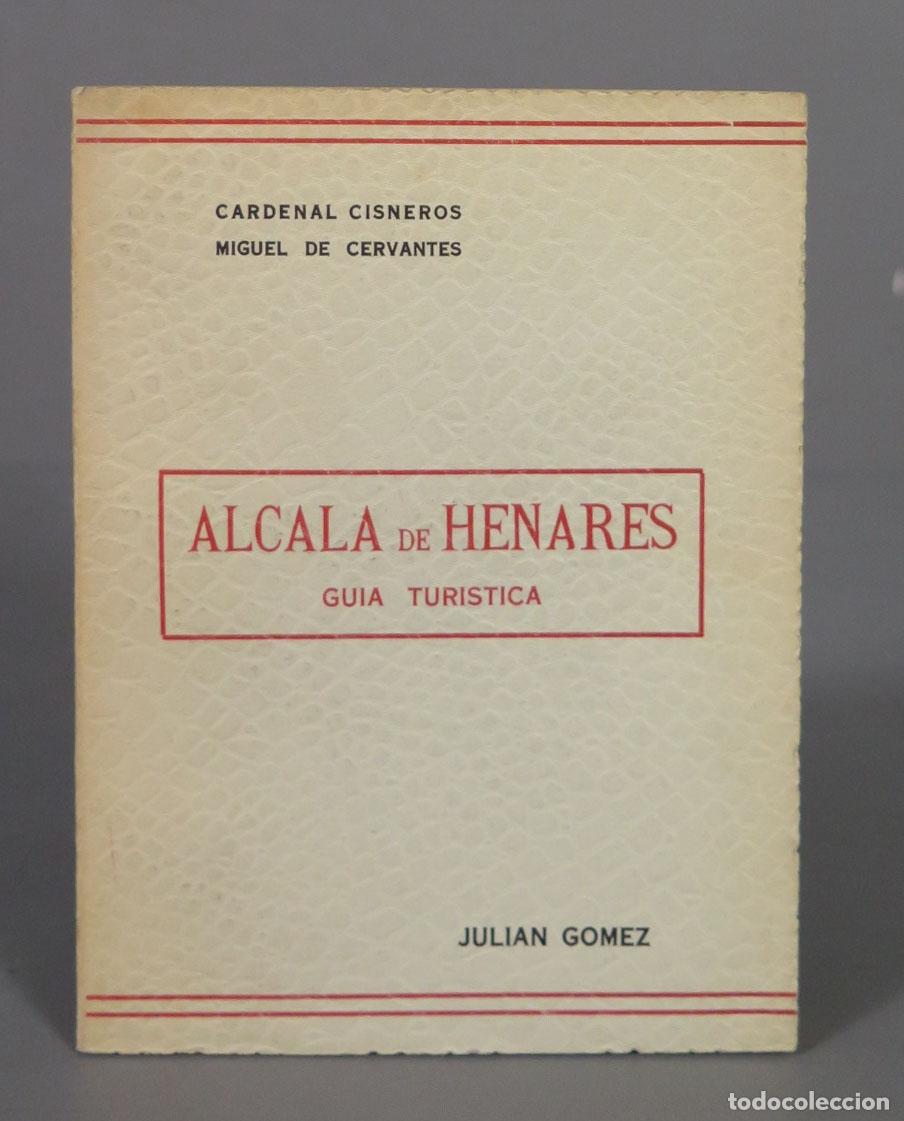 Libri di seconda mano: ALCAL&Aacute; DE HENARES GUIA TURISTICA JULIAN GOMEZ