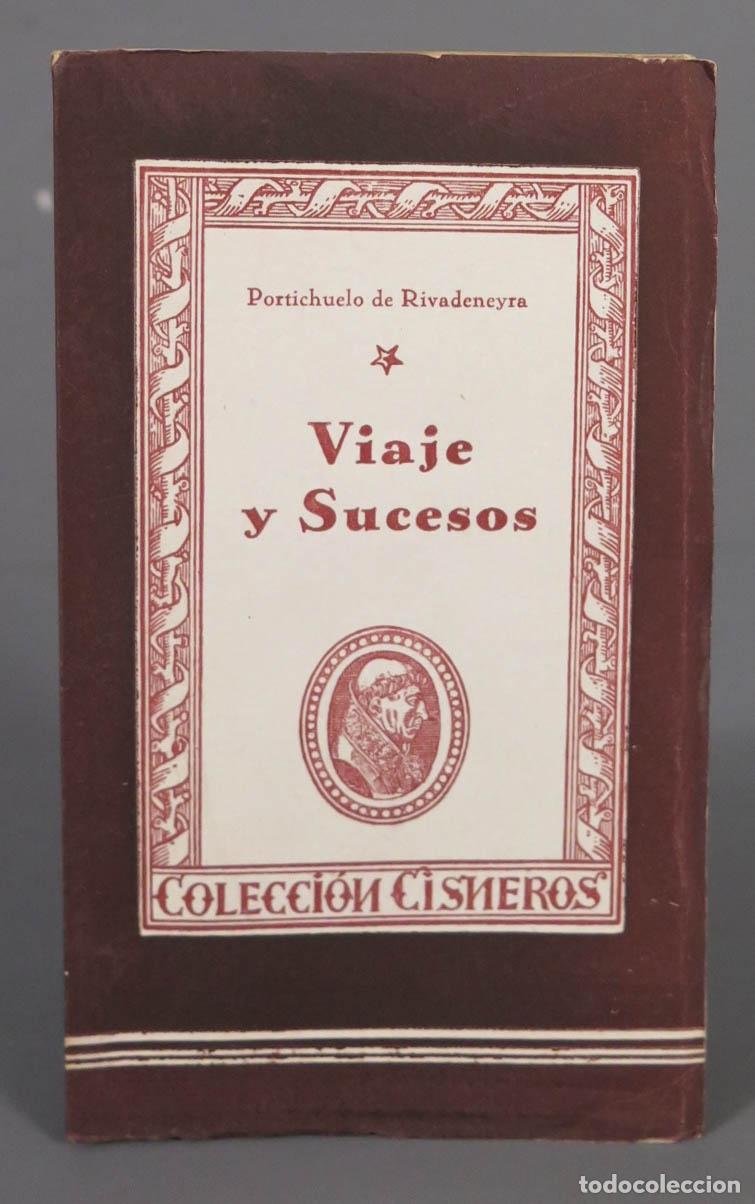 Libri di seconda mano: Viaje y sucesos RIVADENEYRA, PORTICHUELO. ATLAS