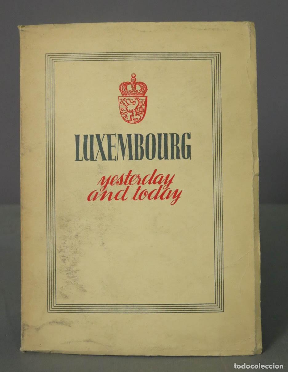 Libri di seconda mano: Luxembourg: Yesterday and Today