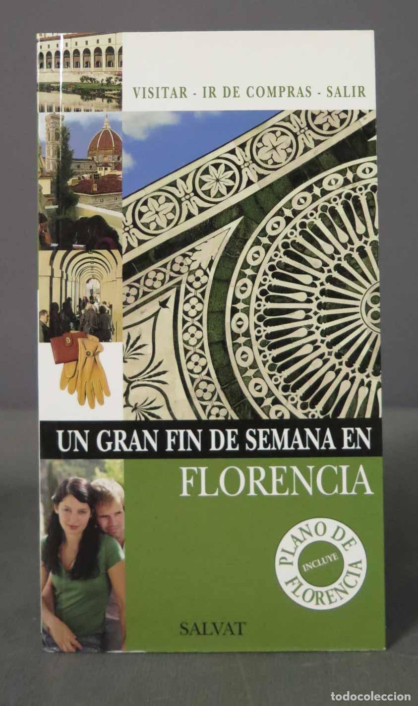 Libri di seconda mano: UN GRAN FIN DE SEMANA EN FLORENCIA SALVAT