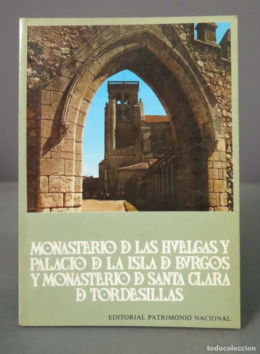 Libri di seconda mano: Monasterio de las Huelgas y Palacio de la Isla de Burgos y Monasterio de Santa Clara de Tordesillas