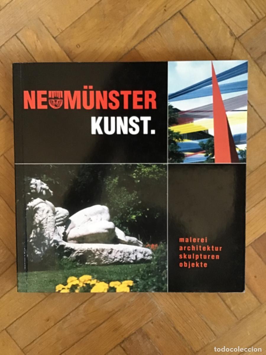 Libri di seconda mano: Neum&uuml;nster Kunst. malerei. architektur.skulpturen.objekte