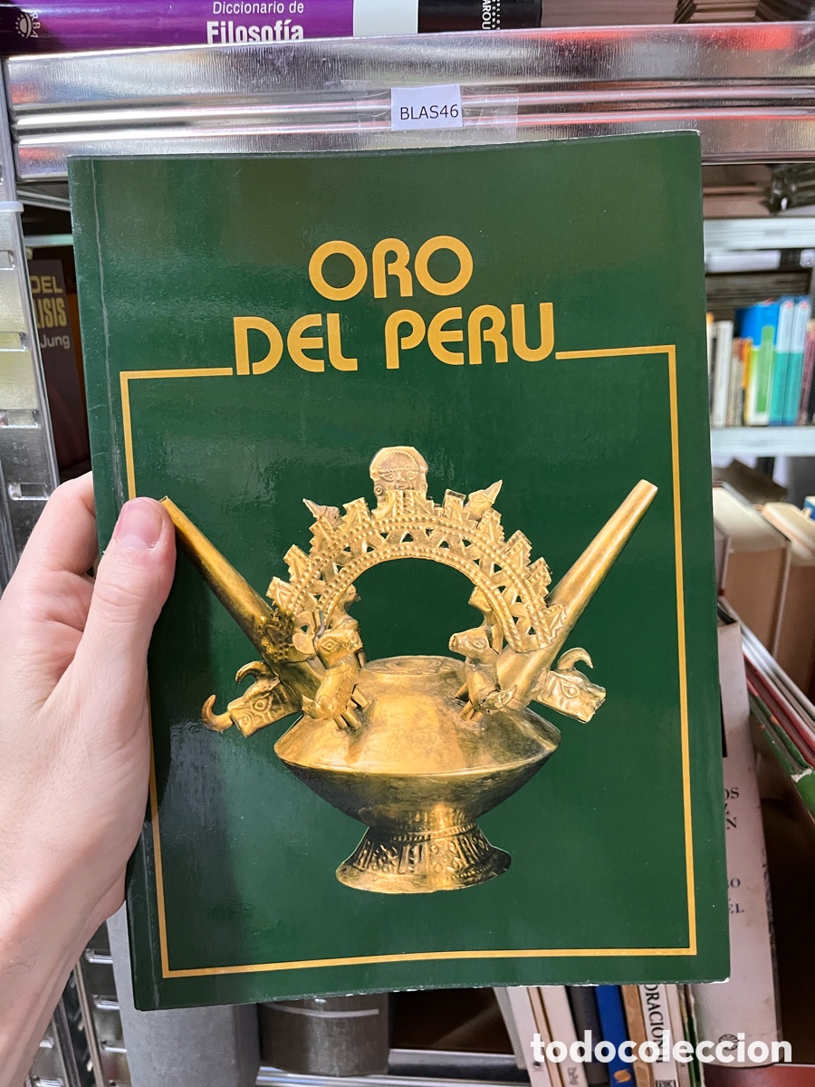 Libros de segunda mano: Blas46 oro del per&uacute; - ORO DEL PERU. PALACIO DE LA VIRREINA, BARCELONA, 1982