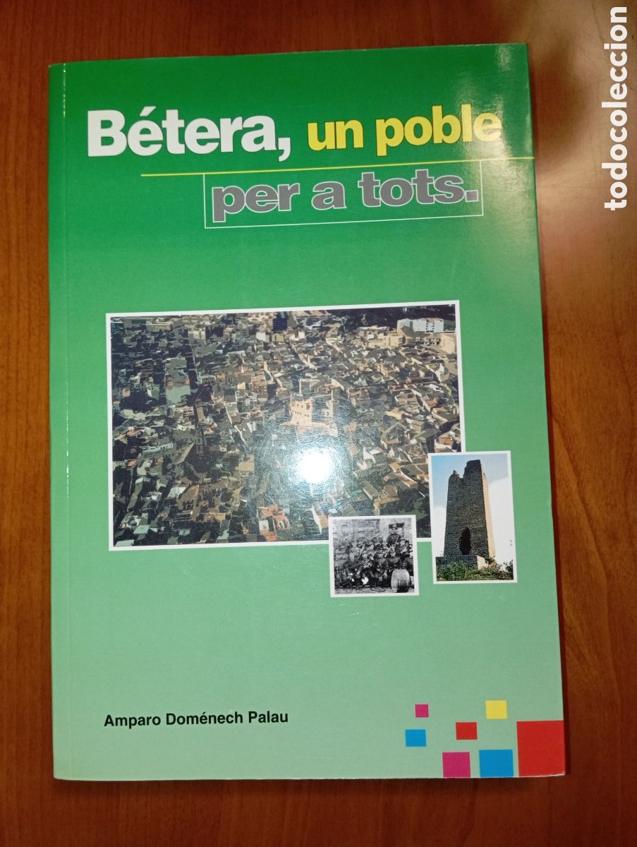Libri di seconda mano: BETERA, UN POBLE PER A TOTS. AMPARO DOMENECH PALAU.