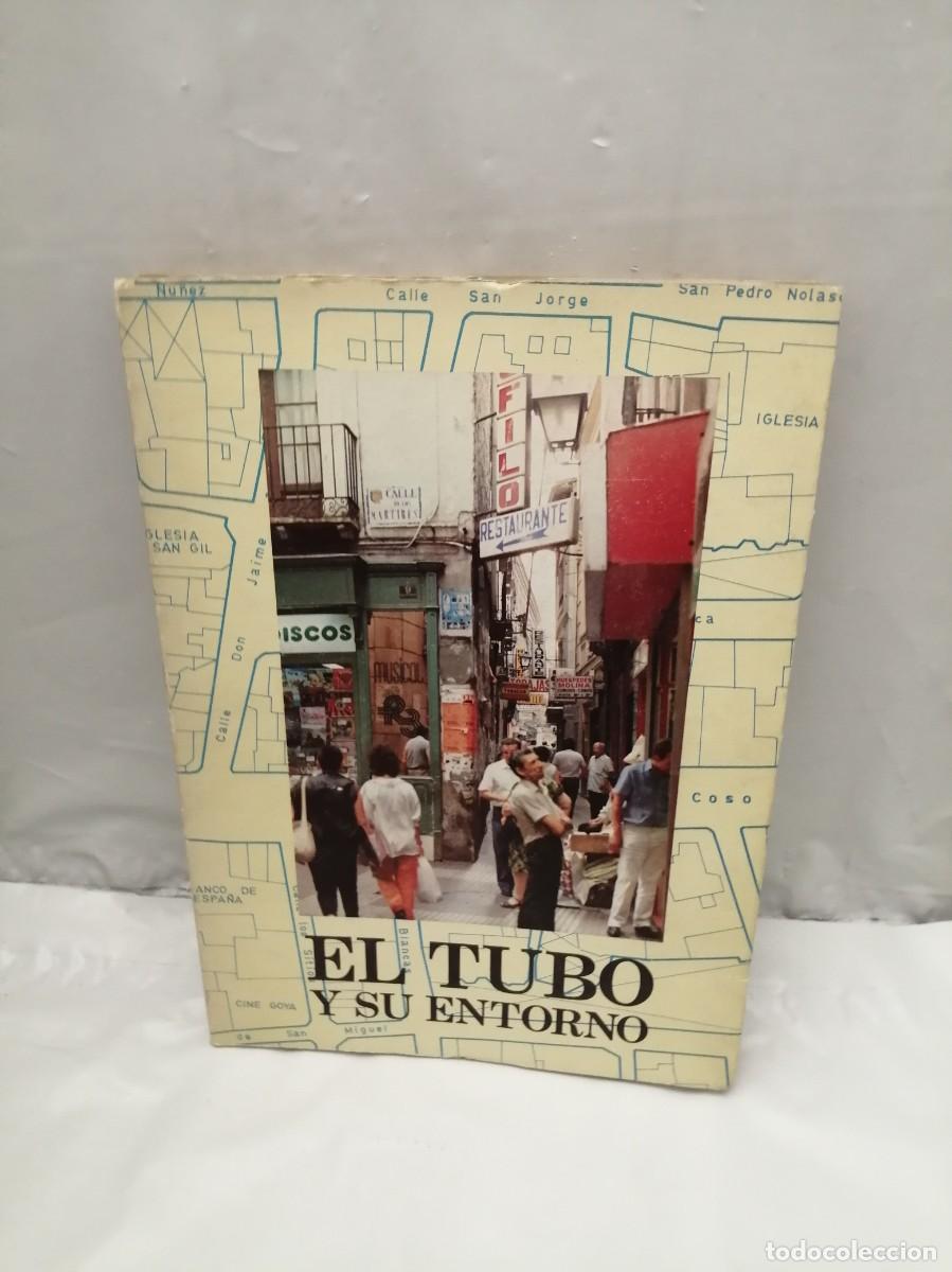 Libros de segunda mano: El Tubo y su entorno (Primera edici&oacute;n)