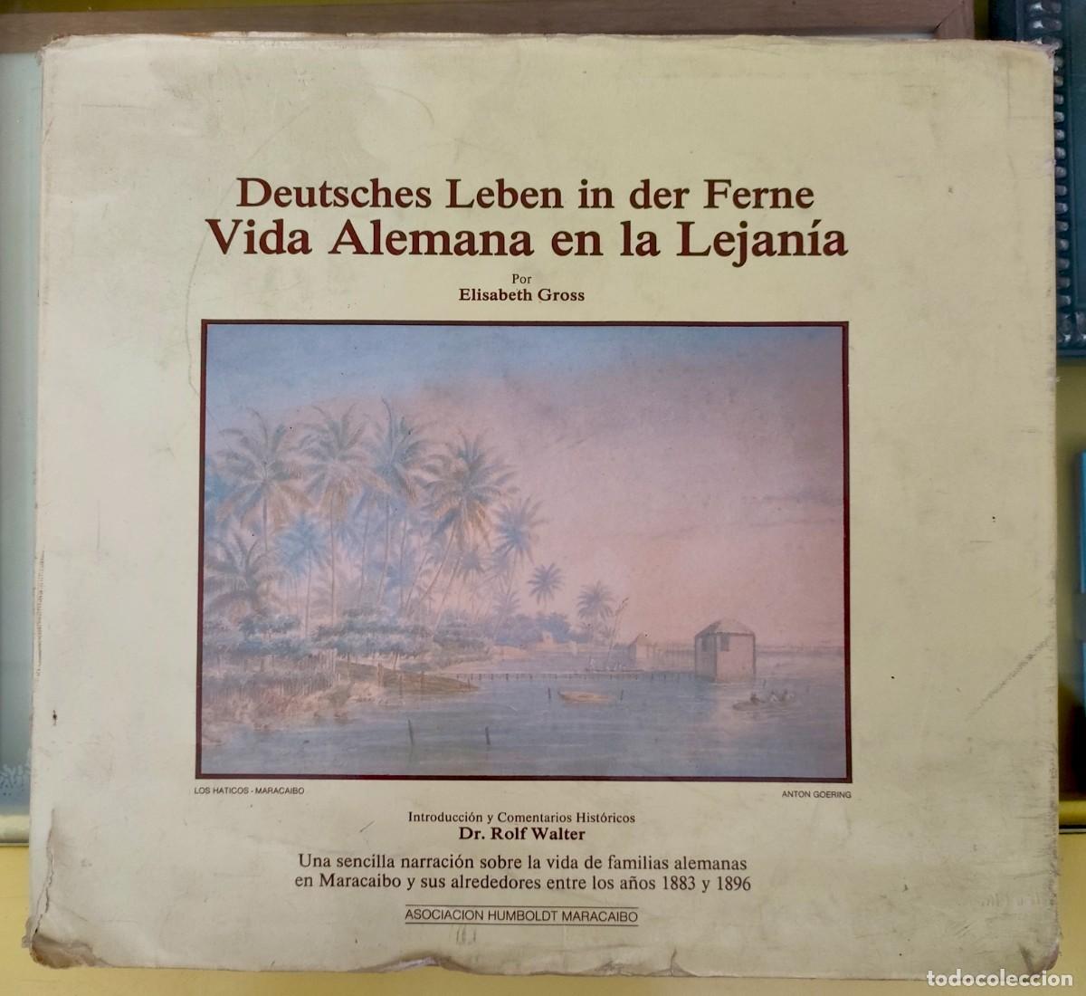 Libros de segunda mano: Elisabeth Gross. Deutsches Leben in der Ferne. Vida alemana en la lejan&iacute;a. 1989