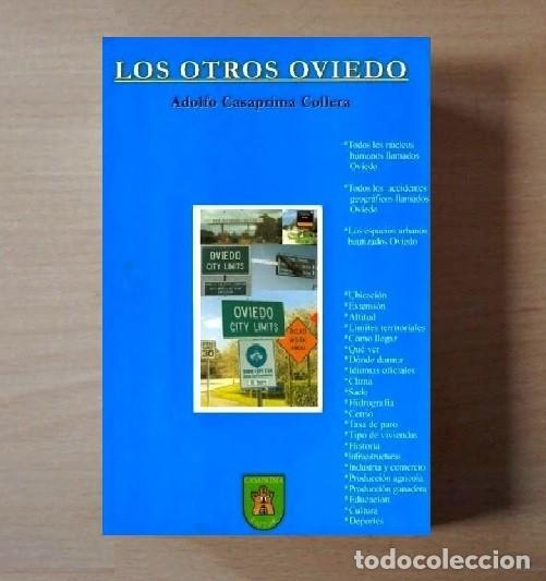 Libros de segunda mano: LOS OTROS OVIEDO. NUCLEOS HUMANOS LLAMADOS OVIEDO. ESPACIOS URBANOS. ASTURIAS.