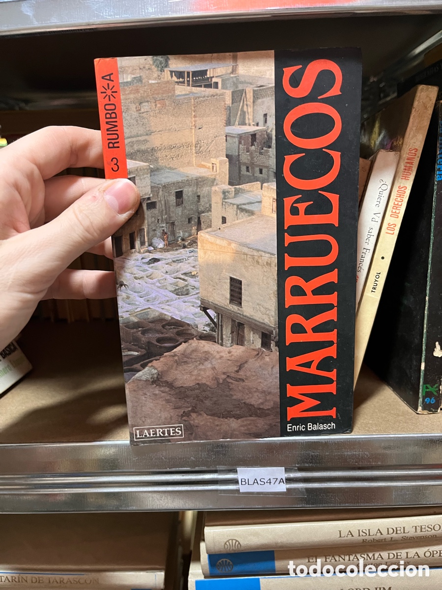 Livres d'occasion: Blas47A MARRUECOS / ENRIC BALASCH I BLANCH. BARCELONA : LAERTES,m