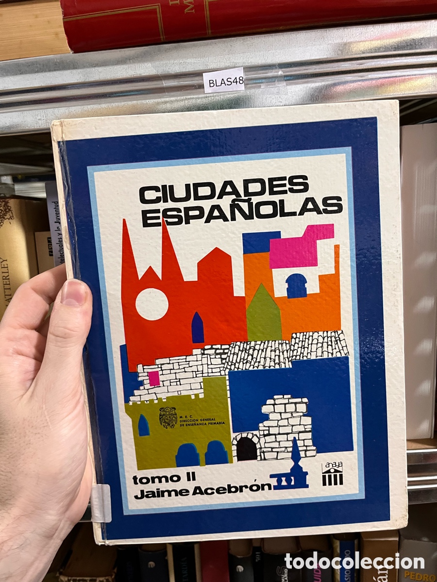 Livres d'occasion: BLAS48 CIUDADES ESPA&Ntilde;OLAS tomo II Jaime Acebr&oacute;n, preciosas ilustraciones a mano y fotos