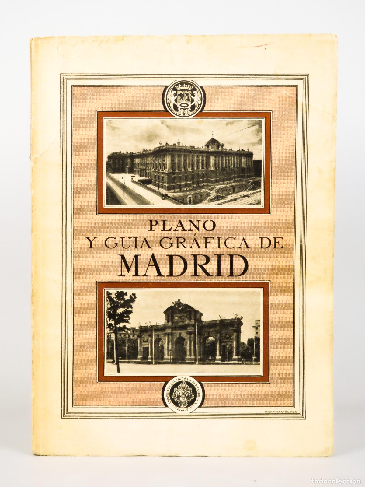 Libros de segunda mano: Plano y gu&iacute;a gr&aacute;fica Madrid Primera mitad siglo XX Librer&iacute;a editorial Casa Hernando 1954