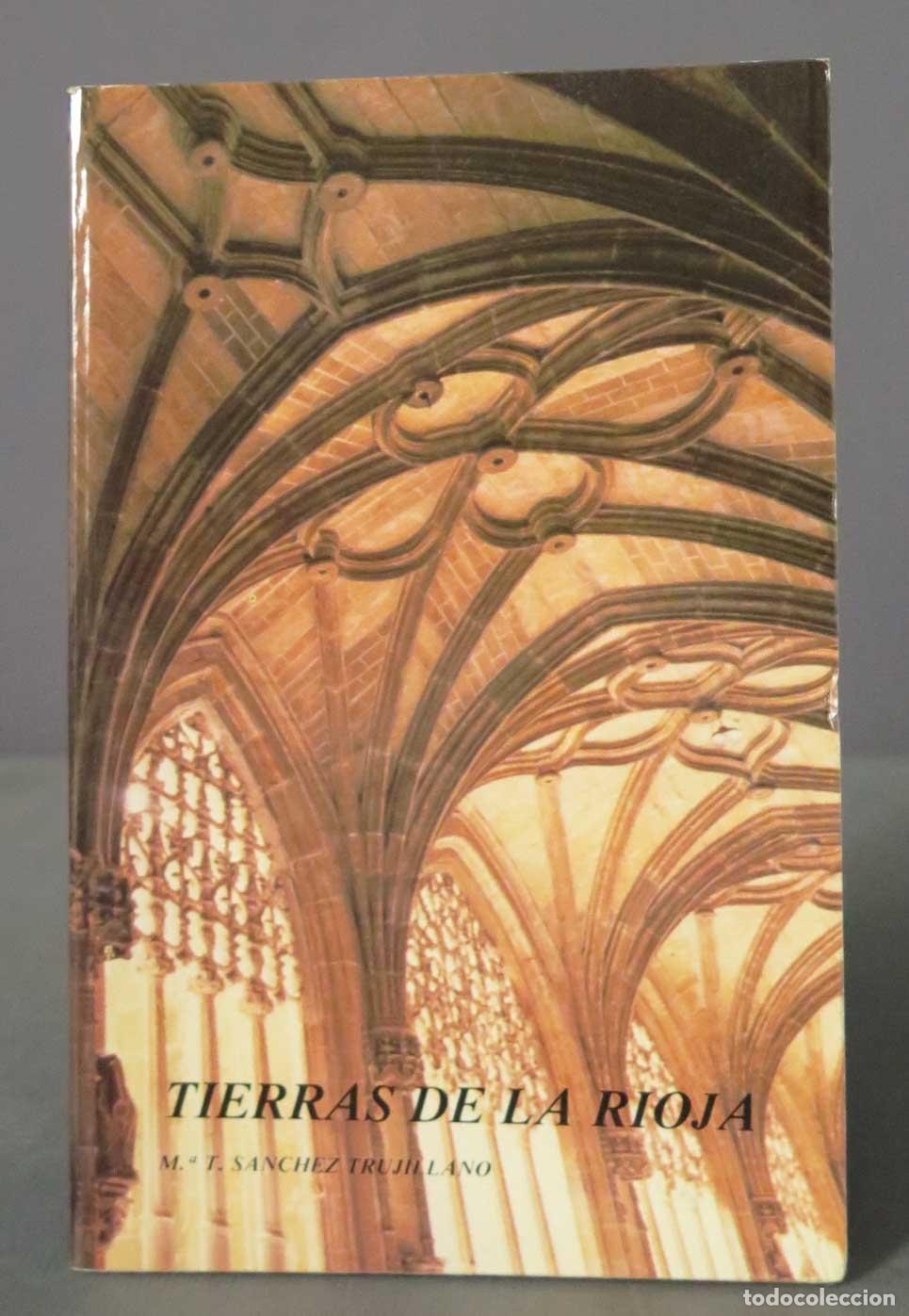 Libri di seconda mano: Tierras de La Rioja M&ordf; T. S&aacute;nchez Trujillano