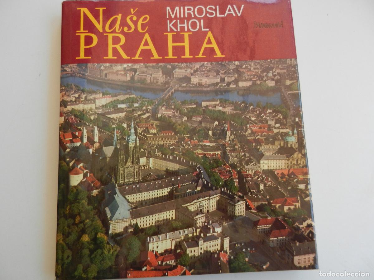 Gebrauchte B&uuml;cher: NASE PRAHA - MIROSLAV KHOL - PANORAMA PRAHA 1982 -