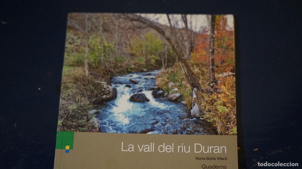 Libri di seconda mano: Nuria Bolt&agrave; Vilar&oacute; - La vall del riu Duran