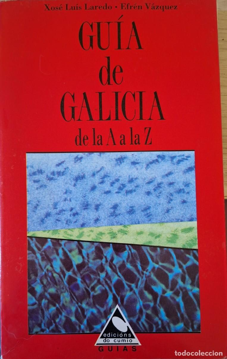 Gebrauchte B&uuml;cher: GUIA DE GALICIA DE LA A A LA Z. - LAREDO/VAZQUEZ, Xose Luis/Efren.