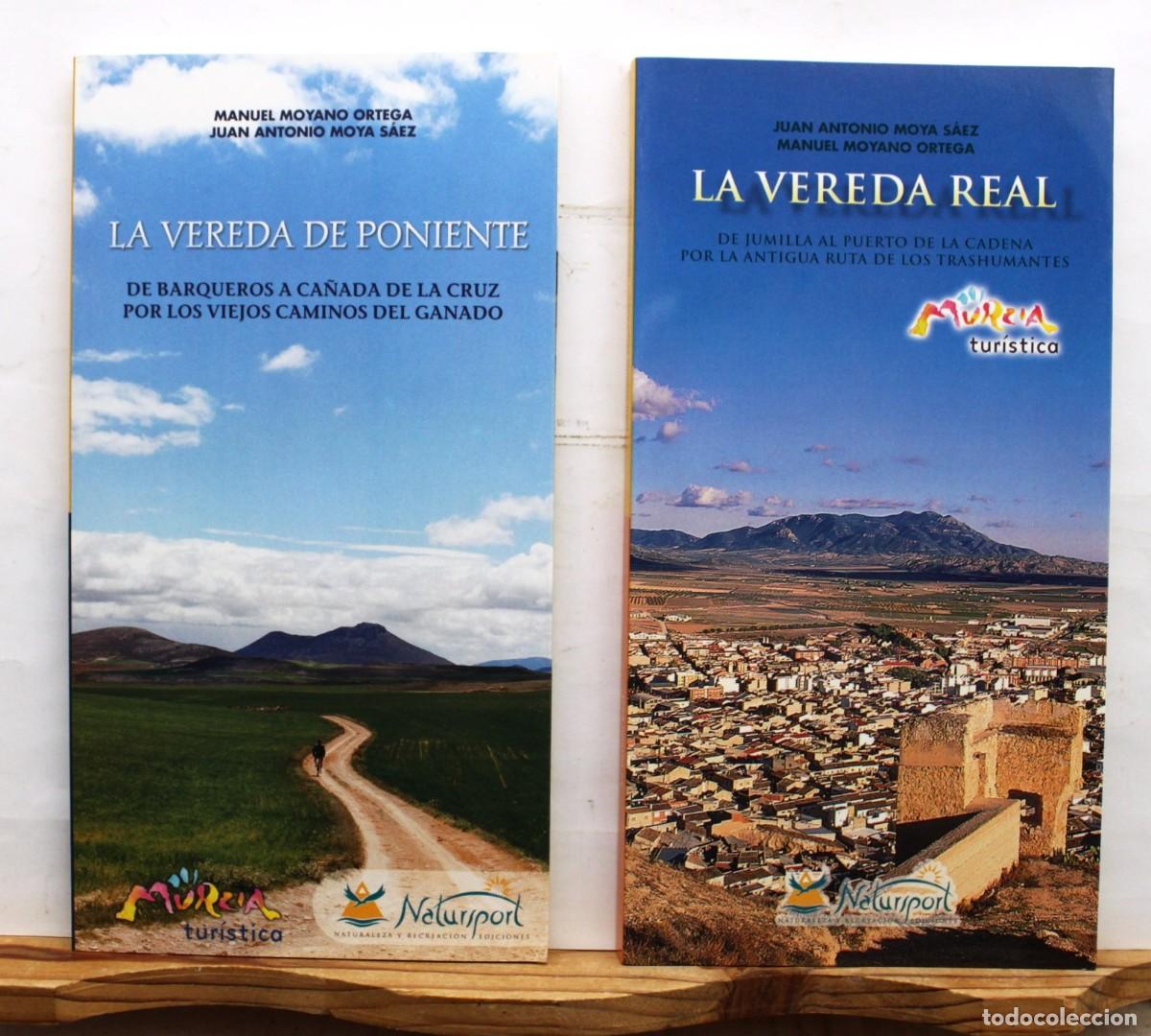 Libros de segunda mano: 2 publicaciones. LA VEREDA REAL // LA VEREDA DE PONIENTE. Turismo Senderismo Trashumancia Rutas