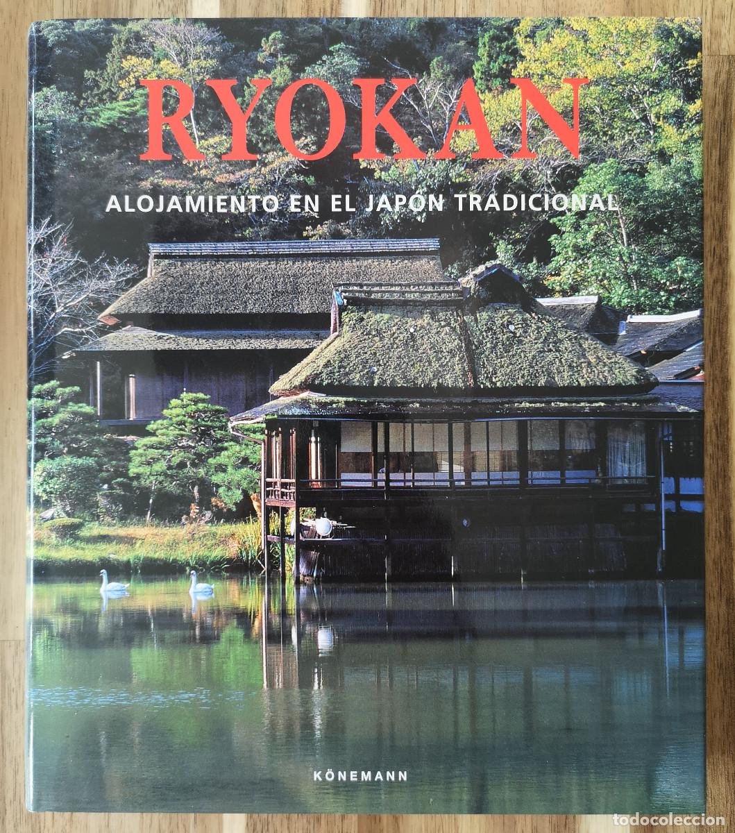 Libros de segunda mano: LIBRO - RYOKAN Alojamiento en el Jap&oacute;n Tradicional - Gabriele Farh-Becker - K&Ouml;NEMANN - Tapa Dura