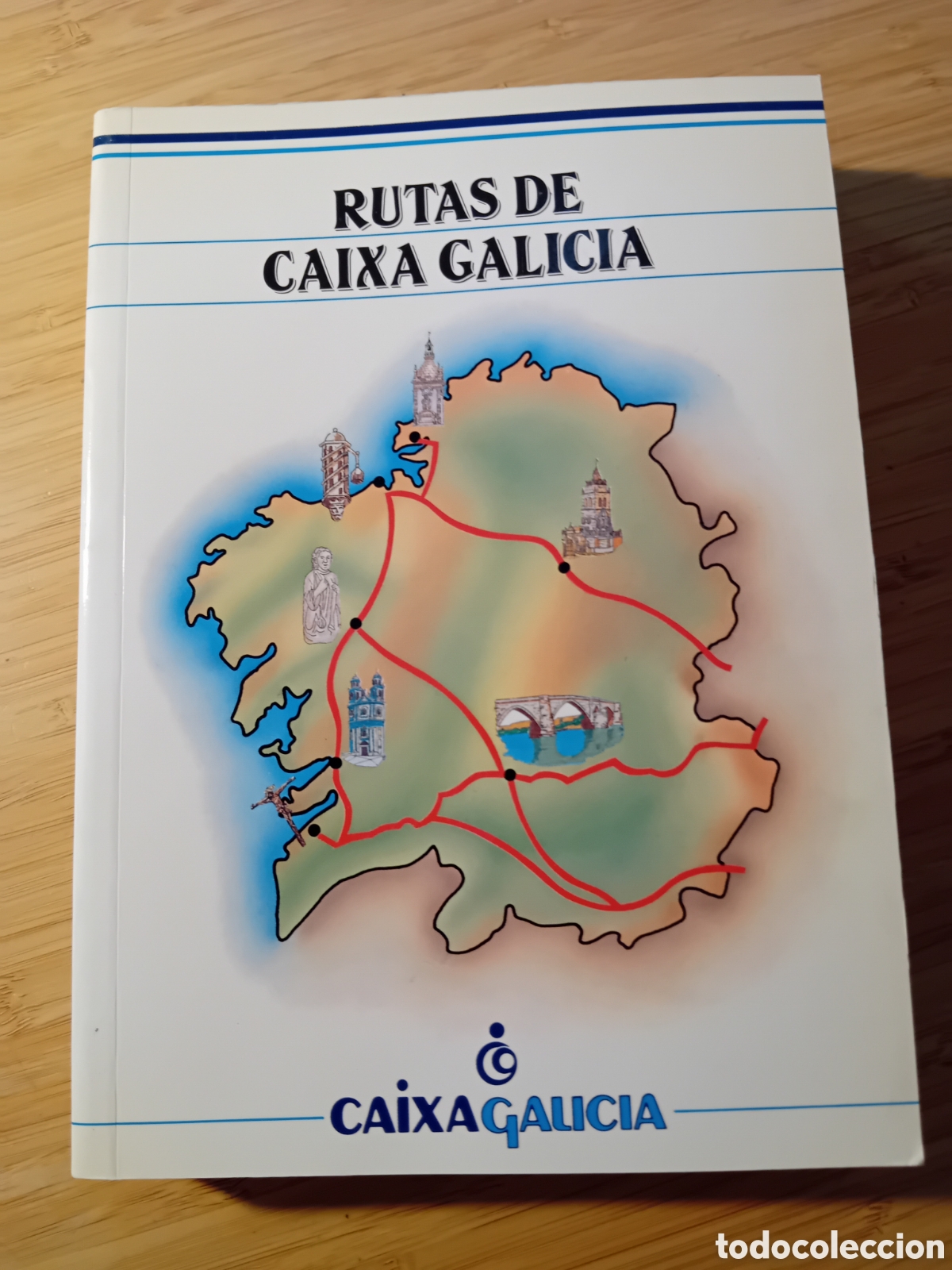Libri di seconda mano: Rutas de Caixa Galicia - J.A. Parrilla y B. Lopez Garrancho (EDIJAM 1988)