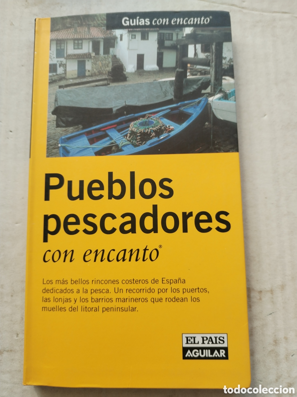 Libros de segunda mano: PUEBLOS PESCADORES CON ENCANTO/AGUILAR