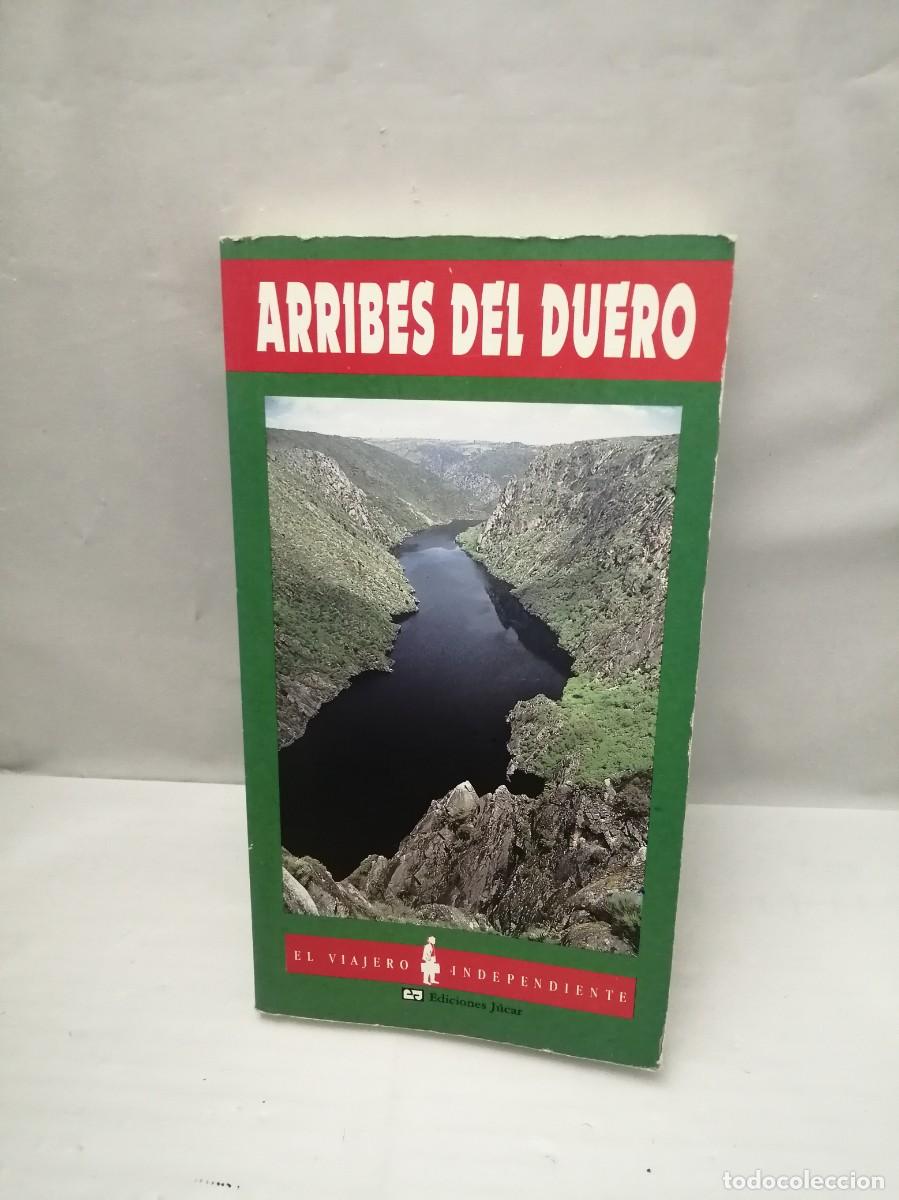 Libri di seconda mano: Arribes del Duero (Primera edici&oacute;n, Colecci&oacute;n: El Viajero Independiente)