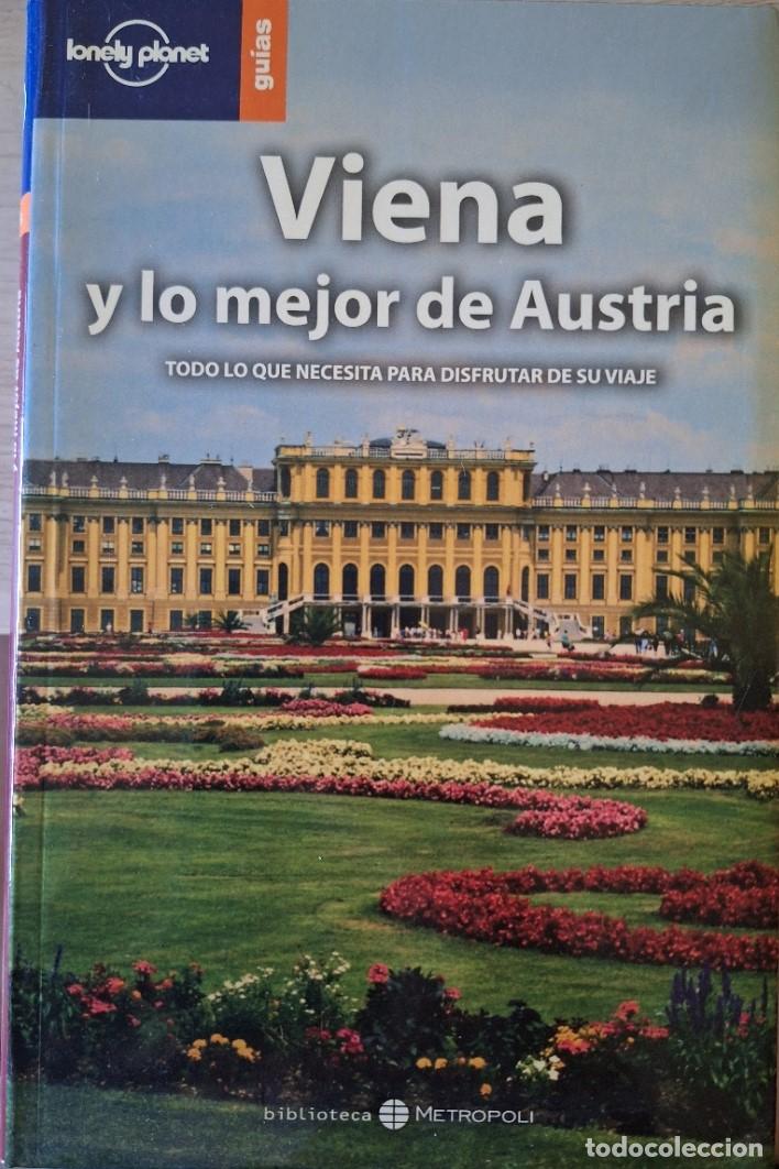 Libri di seconda mano: VIENA Y LO MEJOR DE AUSTRIA. TODO LO QUE NECESITA PARA DISFRUTAS DE SU VIAJE. -