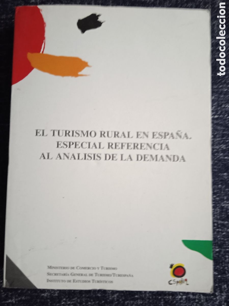 Gebrauchte B&uuml;cher: EL TURISMO RURAL EN ESPA&Ntilde;A ESPECIAL REFERNCIA AL ANALISIS DE LA DEMANDA 1995